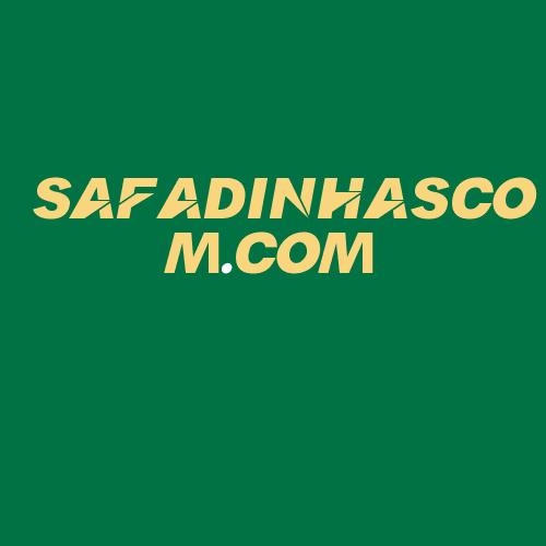 Logo da SAFADINHASCOM